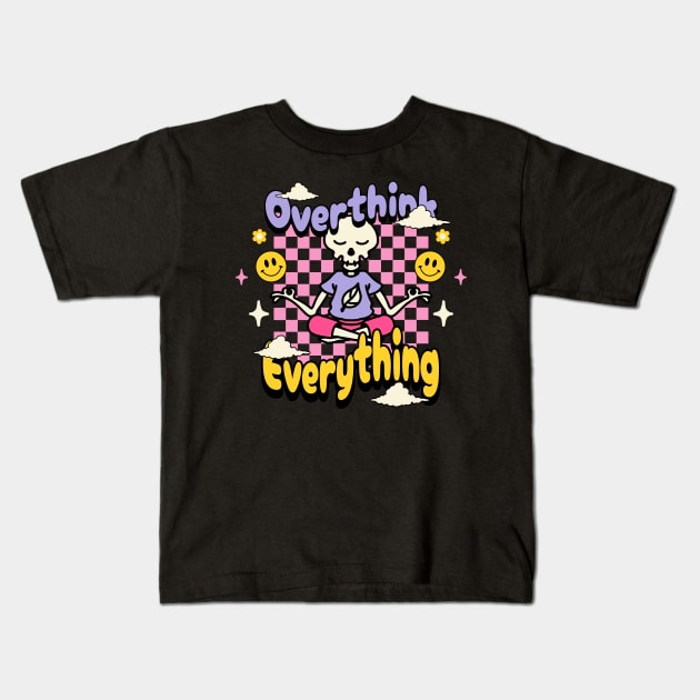 Overthink everything Kids T-Shirt by onemoremask